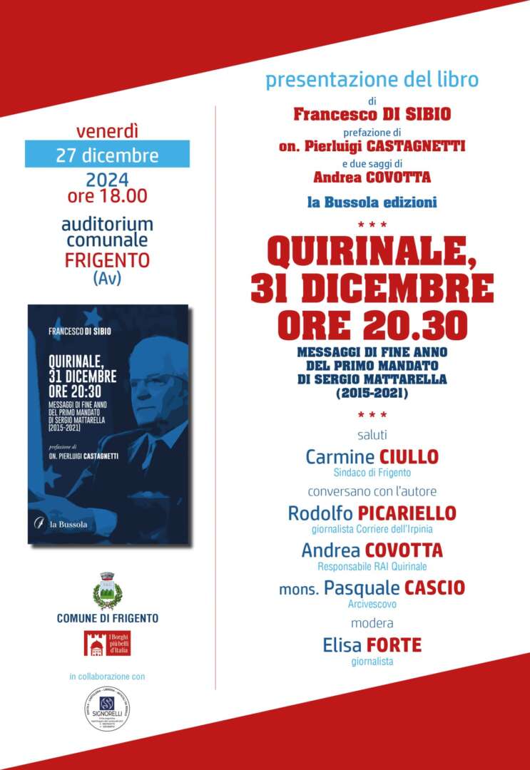 “Quirinale, 31 dicembre ore 20.30”, a Frigento la presentazione con Di Sibio